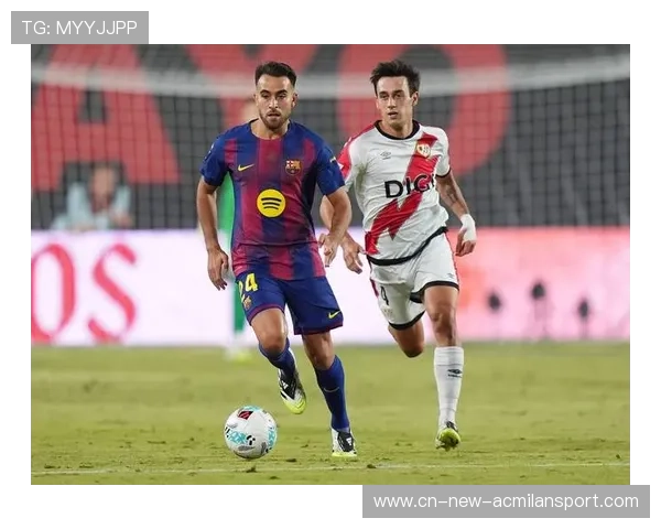 巴萨若继续大手笔续约,豪门地位将更稳固